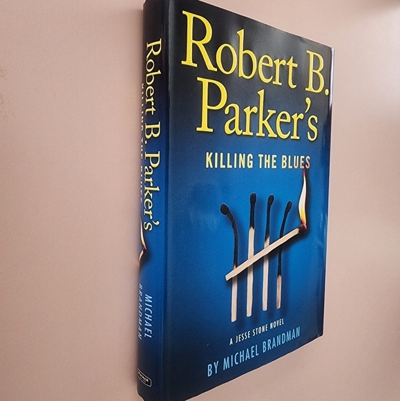 Robert B. Parker's "Killing the Blues" A Jesse Stone Novel by Michael Brandman - Picture 3 of 8